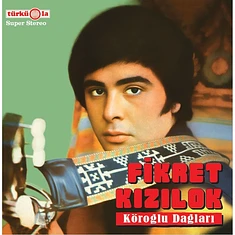 Fikret Kizilok - Köroglu Daglari