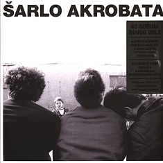 Sarlo Akrobata - Bistriji Ili Tuplji Covek Biva Kad... White Vinyl Edition