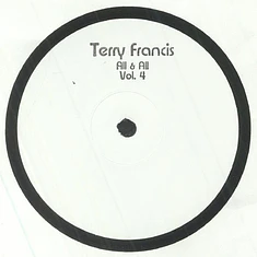 Terry Francis - All & All Volume 4
