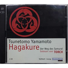 Tsunetomo Yamamoto - Hagakure. Der Weg Des Samurai