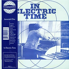 Jeremiah Chiu - In Electric Time Mint Vinyl Ediiton