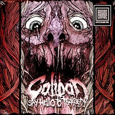 Caliban - Say Hello To Tragedy Glow In The Dark Vinyl Edition
