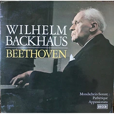 Wilhelm Backhaus, Ludwig Van Beethoven - Mondschein-Sonate, Pathétique, Appassionata