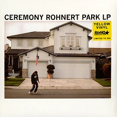 Ceremony - Rohnert Part Transculent Yellow Vinyl Edition