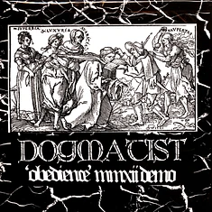 Dogmatist - Obedience Mmxii Demo