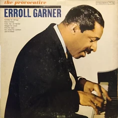 Erroll Garner - The Provocative Erroll Garner