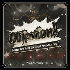 Wayne Strange - OST Objection! Greatest Hits From The Great Ace Attorney