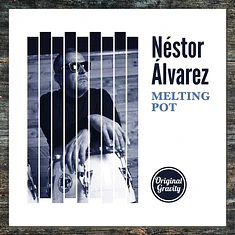 Nestor Alvarez - Melting Pot w/ Damaged Sleeve