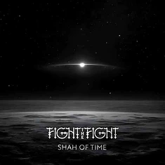 Fight The Fight - Sham Of Time