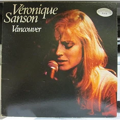 Veronique Sanson - Vancouver