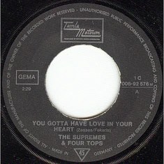 The Supremes & Four Tops - You Gotta Have Love In Your Heart / I'm Glad About It