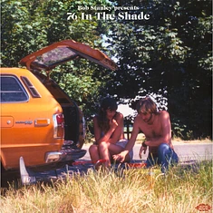 V.A. - Bob Stanley Presents 76 In The Shade