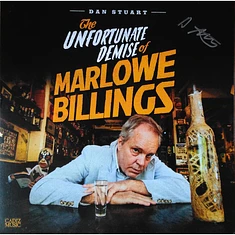 Dan Stuart - The Unfortunate Demise Of Marlowe Billings