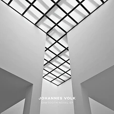 Johannes Volk - Sawtooth Novel EP