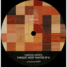 V.A. - Parquet Most Wanted EP 8