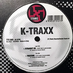 K-Traxx - Straight On / Freezing
