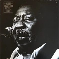 Muddy Waters - Muddy "Mississippi" Waters Live