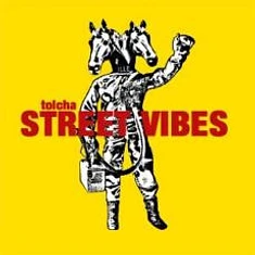 Tolcha - Streetvibes