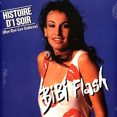 Bibi Flash - Histoire D'1 Soir (Bye Bye Les Galères) 2024 Edition