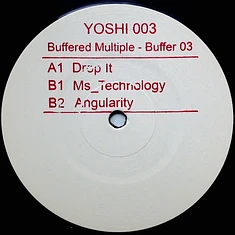 Buffered Multiple - Buffer 03