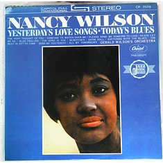 Nancy Wilson - Yesterday's Love Songs • Today's Blues