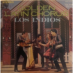 Los Indios - Golden Latin Chorus