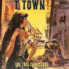 The Caballeros - T Town
