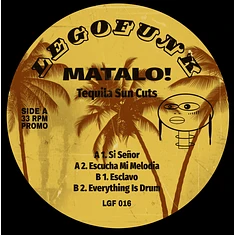 Matalo! - Tequila Sun Cuts