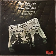 The Beatles Featuring Tony Sheridan - In The Beginning (Circa 1960)