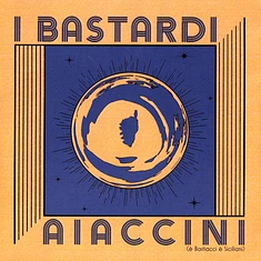 V.A. - I Bastardi Aiaccini (È Bastiacci, È Siciliani)