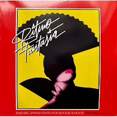V.A. - Ritmo Fantasía: Balearic Spanish Synth​-​Pop, Boogie & House (1982​-​1992)