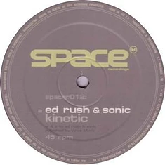 Ed Rush & Sonic / Sonic - Kinetic / Tenshi