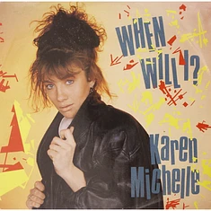 Karen Michelle - When Will I?