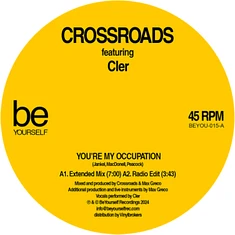 Crossroads Feat. Cler - You're My Occupation