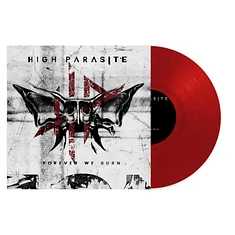 High Parasite - Forever We Burn Red Vinyl Edition