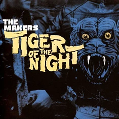 Makers - Tiger Of The Night|Miss Fay Regrets