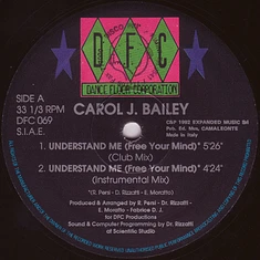 Carol Bailey - Understand Me (Free Your Mind)