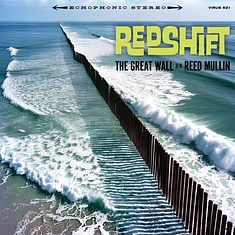 Redshift - The Great Wall / Reed Mullin