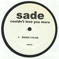 Sade - Couldn't Love You More Remixes