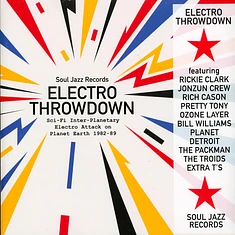 Soul Jazz Records presents - Electro Throwdown (1982-1989)