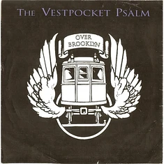 The Vestpocket Psalm - Over Brooklyn