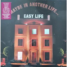 Easy Life - Maybe In Another Life…