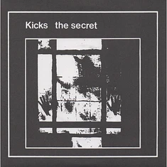Kicks - The Secret