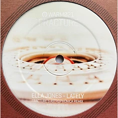 Ella Jones / Fracture - Lately (Fracture's Astrophonica Remix) / Tunnel Track
