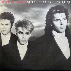 Duran Duran - Notorious = Прочут
