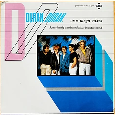 Duran Duran - DMM Mega Mixes