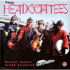 Thee Headcoatees - Have Love Will Travel