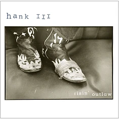 Hank Williams III - Risin' Outlaw 25th Anniversary Edition