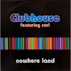 Club House Featuring Carl Fanini - Nowhere Land