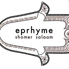 Eprhyme - Shomer Salaam B/W My Mouth Is ...